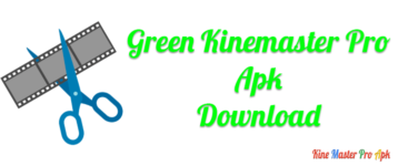 kinemaster green apk download